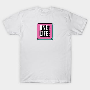 One life T-Shirt